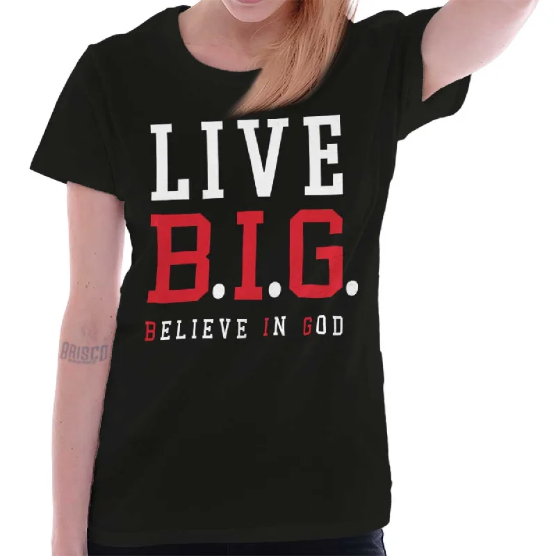 Believe in God Ladies T Shirt