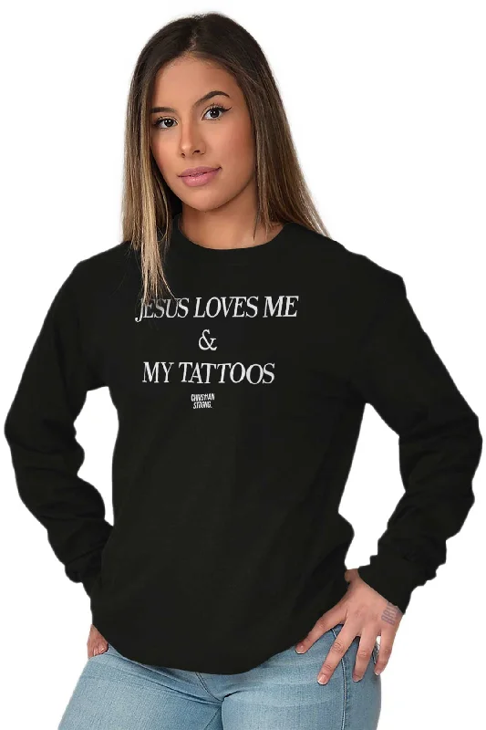 Jesus Loves My Tattoos Long Sleeve T-Shirt